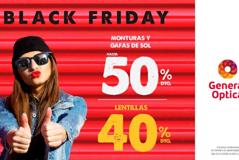 BLACK FRIDAY-MONTURAS Y GAFAS DE SOL HASTA EL 50% Y LENTILLAS HASTA EL 40%
