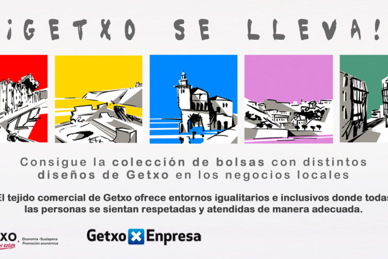 ESTA VEZ NOS TOCA A NOSOTR@S: LOS NEGOCIOS DINAMIZAN GETXO