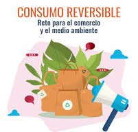 EL AUGE DEL CONSUMO REVERSIBLE